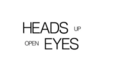 HeadsUpEyesOpen